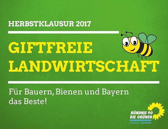„Giftfreie Landwirtschaft – für Bauern, Bienen und Bayern das Beste!“
